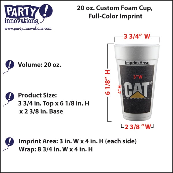 20 oz. Foam Cups with Single Color Custom Logo